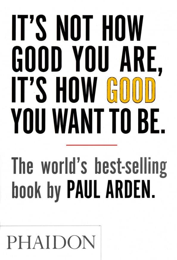 It's Not How Good You Are, It's How Good You Want to Be