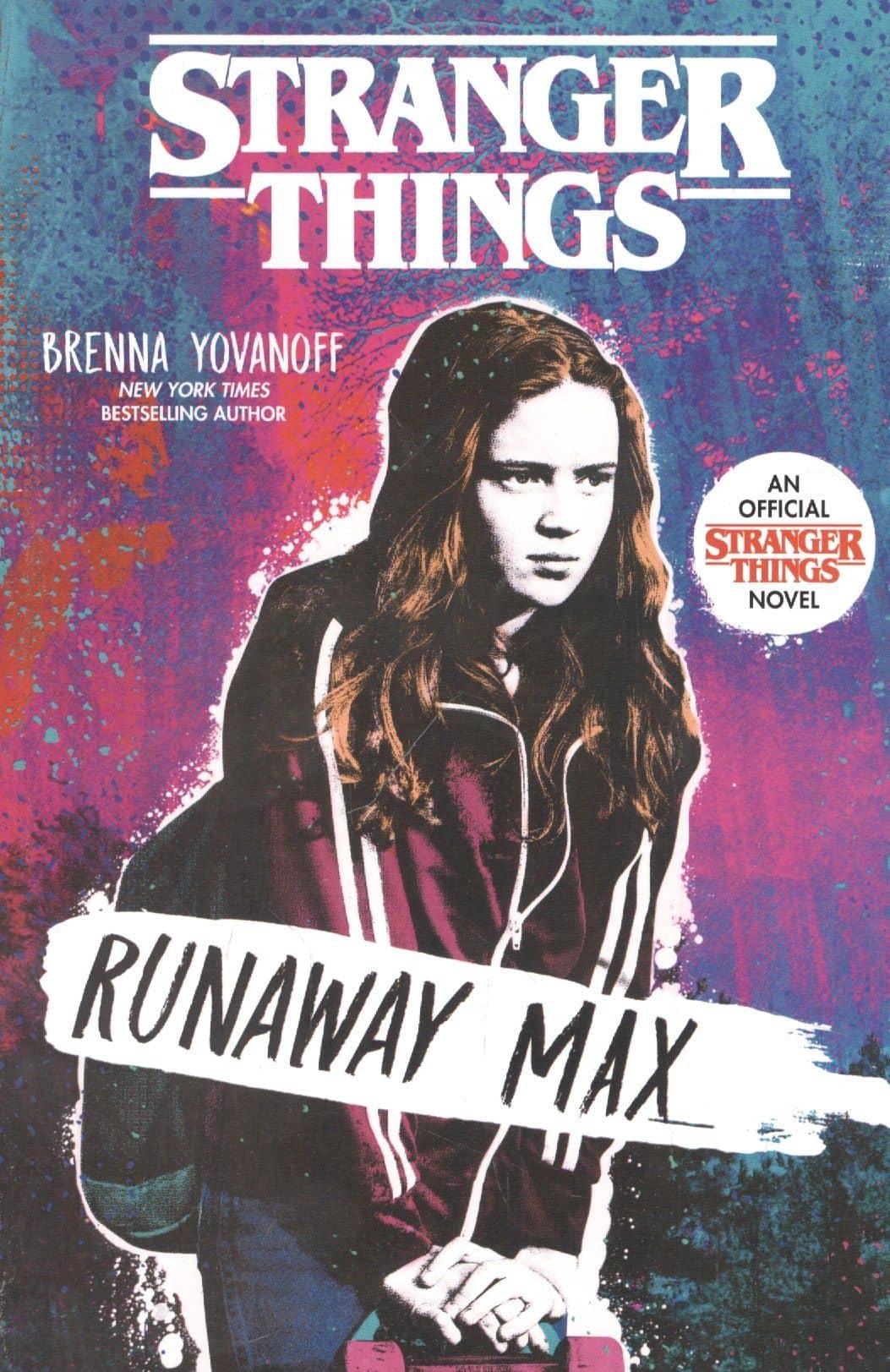 Stranger Things: Runaway Max — Brenna Yovanoff