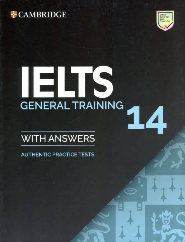 IELTS 14 General Training Student's Book with Answers without Audio. Authentic Practice Tests