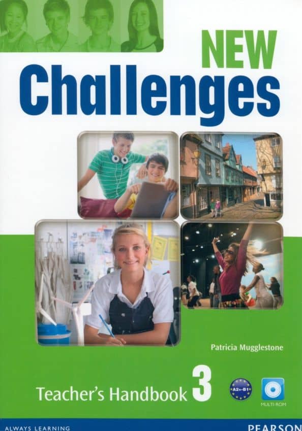 New Challenges. Level 3. Teacher's Handbook with Teacher's Resource Multi-ROM