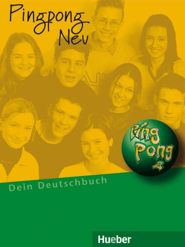 Pingpong Neu 2. Lehrbuch. Dein Deutschbuch. Deutsch als Fremdsprache