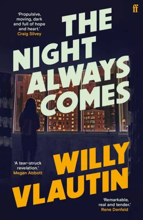 The Night Always Comes — Willy Vlautin