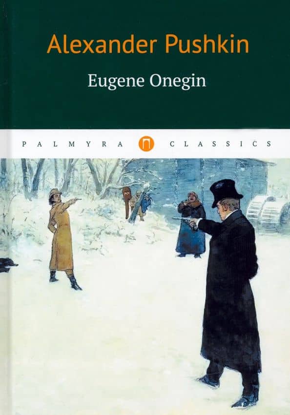 Eugene Onegin — Alexander Pushkin