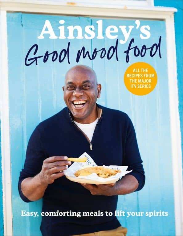 Ainsley's Good Mood Food. Easy, comforting meals to lift your spirits — Ainsley Harriott