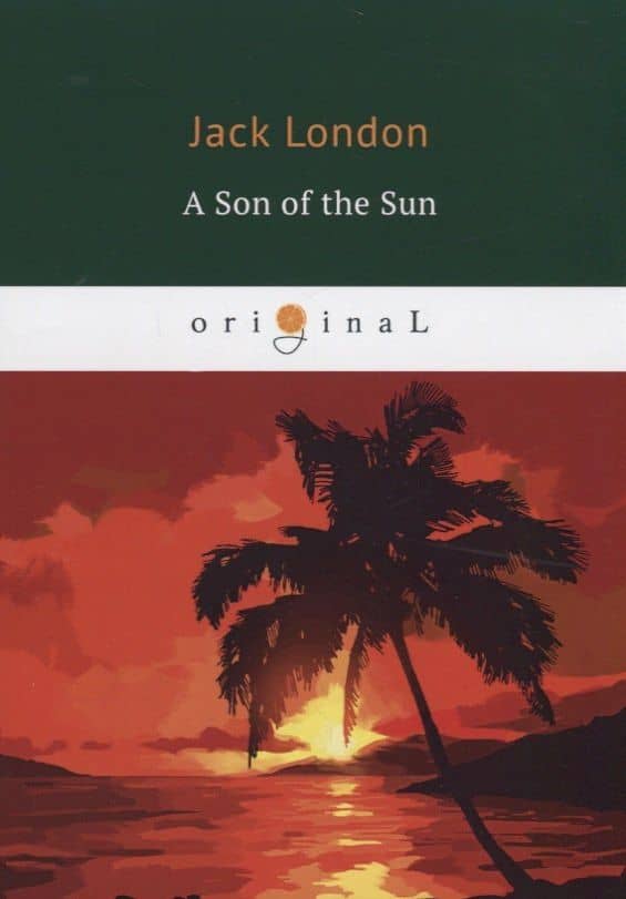 A Son of the Sun = Сын Солнца: на англ.яз