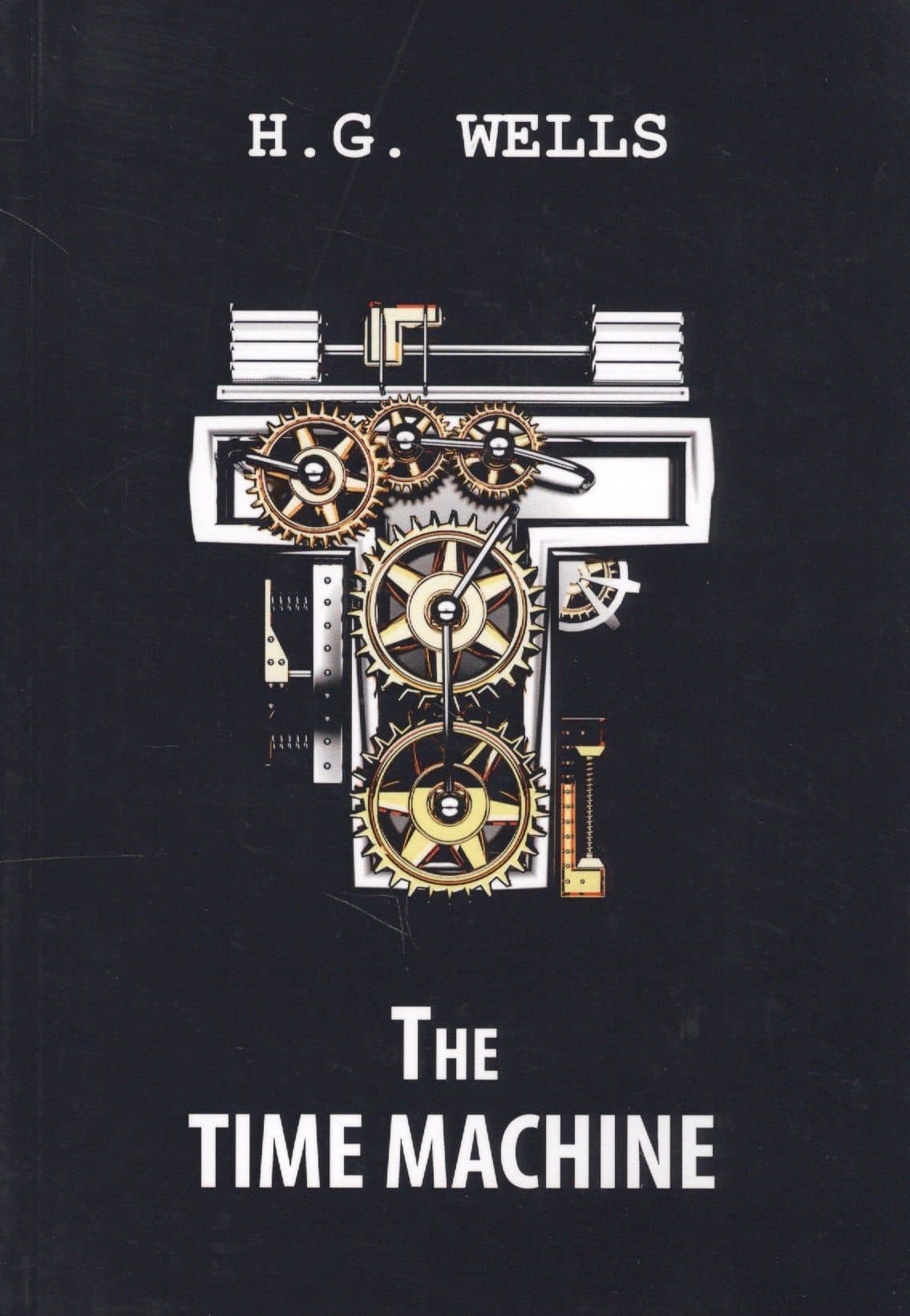 The Time Machine = Машина времени: роман на англ.яз