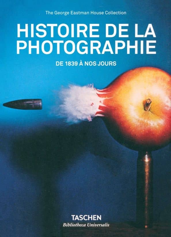 Histoire de la Photographie. De 1839 à nos jours